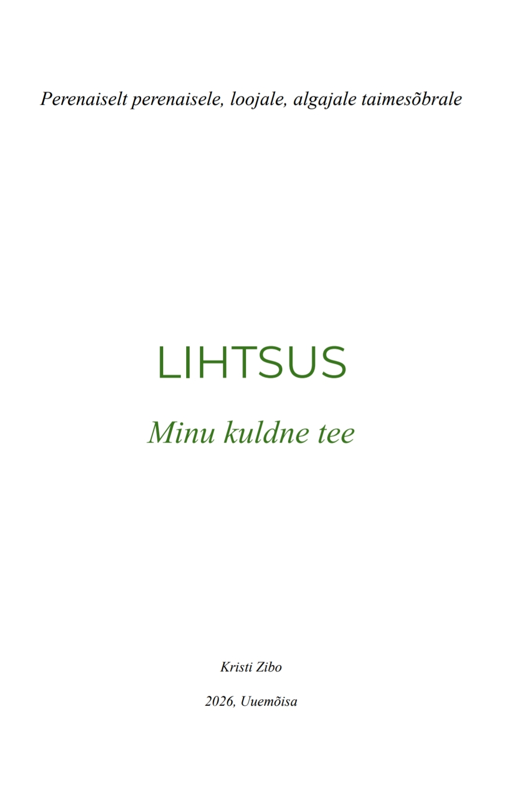 Raamat Lihtsus-Minu kuldne tee pdf