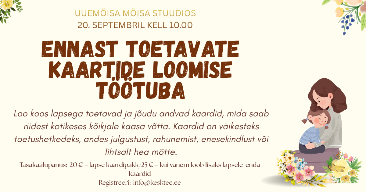 Loo koos oma lapsega toetavad kaardid 20.09 ennast toetavate kaartide loomise töötuba